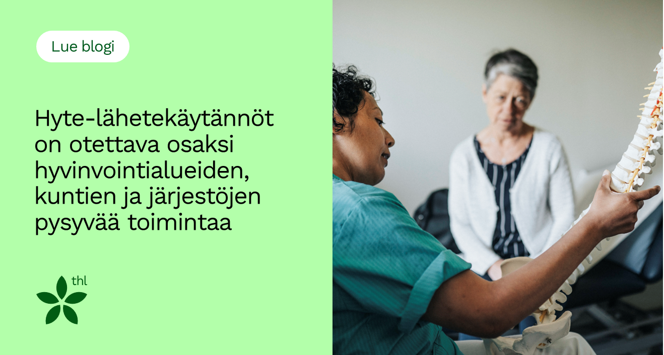 Hyte-lähetekäytännöt On Otettava Osaksi Hyvinvointialueiden, Kuntien Ja ...